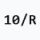 10/R